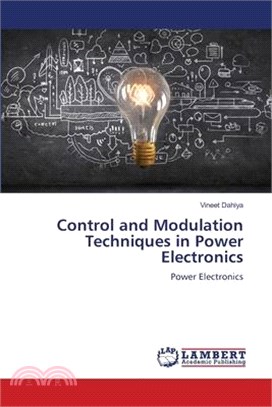 Control and Modulation Techniques in Power Electronics