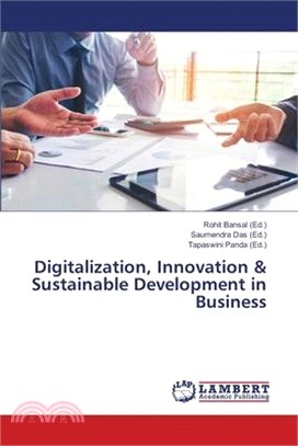 Digitalization, Innovation & Sustainable Development in Business