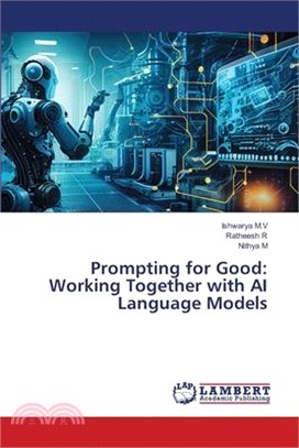 Prompting for Good: Working Together with AI Language Models