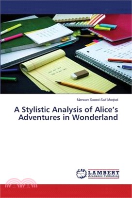 A Stylistic Analysis of Alice's Adventures in Wonderland