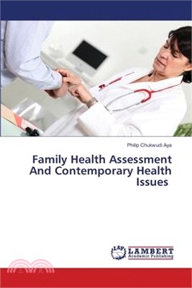 Family Health Assessment And Contemporary Health Issues