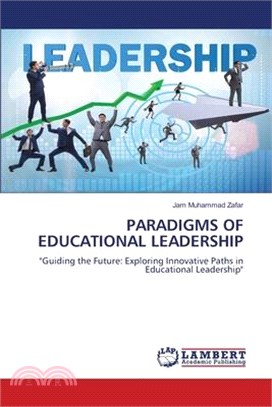 Paradigms of Educational Leadership