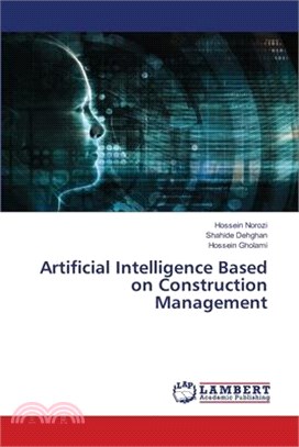 Artificial Intelligence Based on Construction Management