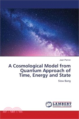 A Cosmological Model from Quantum Approach of Time, Energy and State