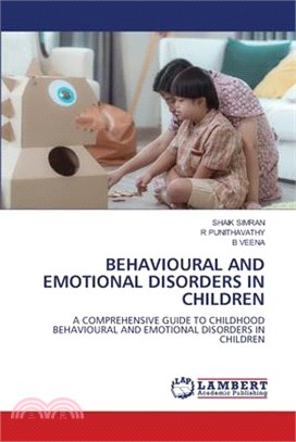Behavioural and Emotional Disorders in Children