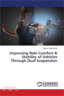 Improving Ride Comfort & Stability of Vehicles Through Dual Suspension