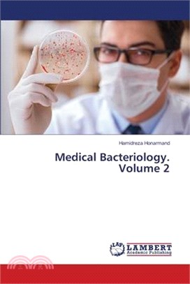 Medical Bacteriology. Volume 2