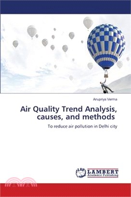 Air Quality Trend Analysis, causes, and methods