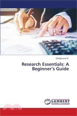 Research Essentials: A Beginner's Guide