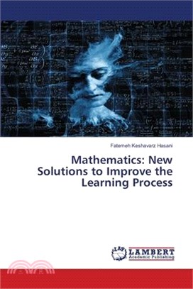 Mathematics: New Solutions to Improve the Learning Process