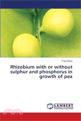 Rhizobium with or without sulphur and phosphorus in growth of pea