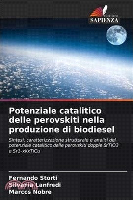 Potenziale catalitico delle perovskiti nella produzione di biodiesel