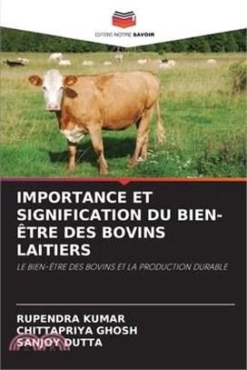 Importance Et Signification Du Bien-Être Des Bovins Laitiers