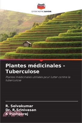 Plantes médicinales -Tuberculose