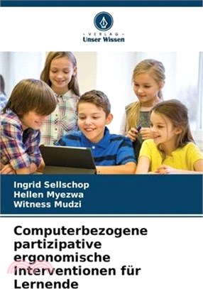 Computerbezogene partizipative ergonomische Interventionen für Lernende