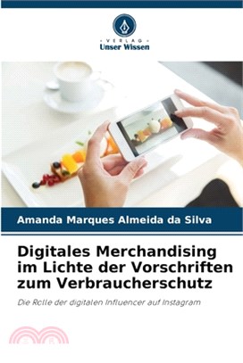 Digitales Merchandising im Lichte der Vorschriften zum Verbraucherschutz