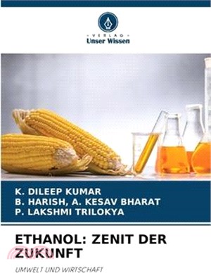 Ethanol: Zenit Der Zukunft