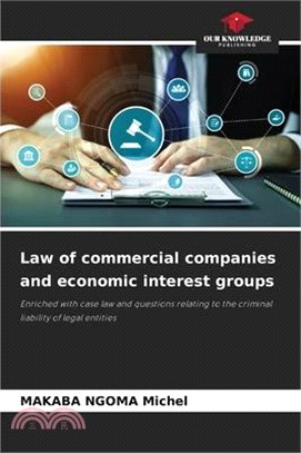 Law of commercial companies and economic interest groups