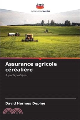 Assurance agricole céréalière