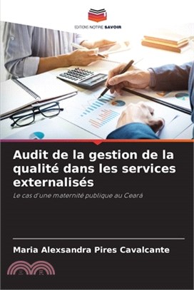 Audit de la gestion de la qualité dans les services externalisés