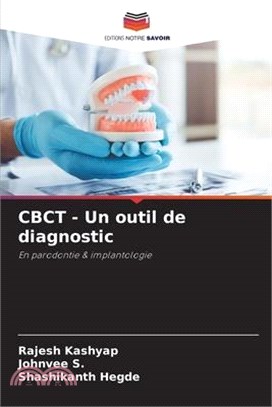 CBCT - Un outil de diagnostic
