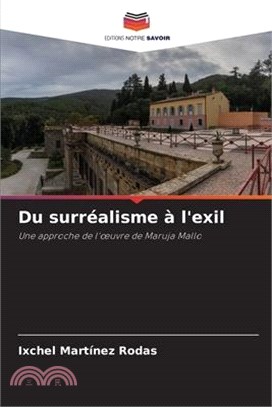 Du surréalisme à l'exil