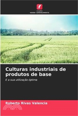 Culturas industriais de produtos de base