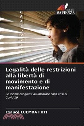 Legalità delle restrizioni alla libertà di movimento e di manifestazione