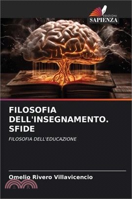 Filosofia Dell'insegnamento. Sfide