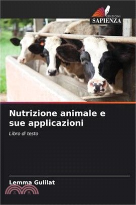 Nutrizione animale e sue applicazioni