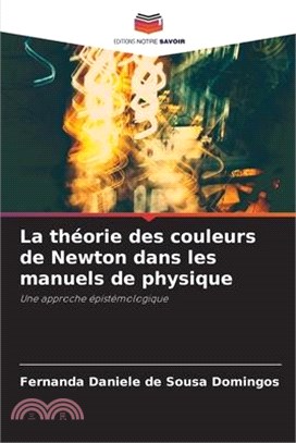 La théorie des couleurs de Newton dans les manuels de physique