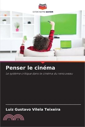 Penser le cinéma