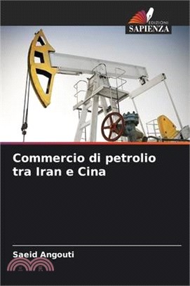 Commercio di petrolio tra Iran e Cina