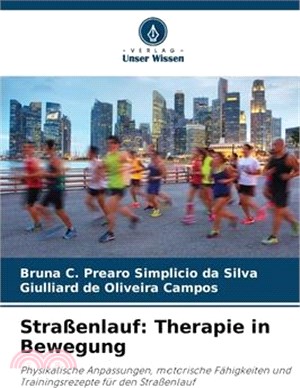 Straßenlauf: Therapie in Bewegung