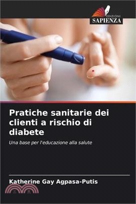 Pratiche sanitarie dei clienti a rischio di diabete