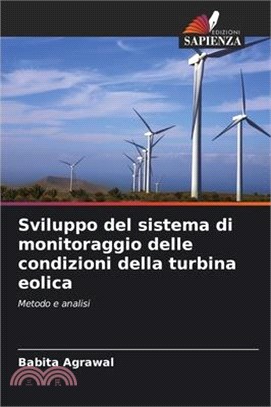 Sviluppo del sistema di monitoraggio delle condizioni della turbina eolica