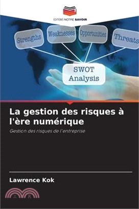 La gestion des risques à l'ère numérique