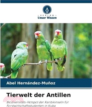 Tierwelt der Antillen