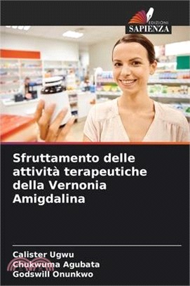 Sfruttamento delle attività terapeutiche della Vernonia Amigdalina