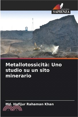 Metallotossicità: Uno studio su un sito minerario