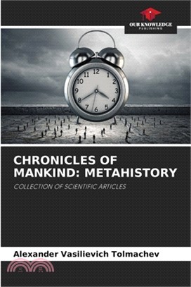 Chronicles of Mankind: Metahistory