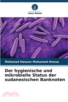 Der hygienische und mikrobielle Status der sudanesischen Banknoten