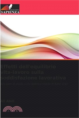 Effetti dell'equilibrio vita-lavoro sulla soddisfazione lavorativa