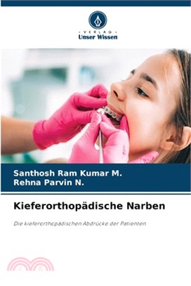 Kieferorthopädische Narben