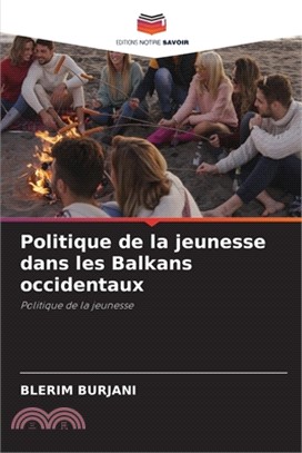 Politique de la jeunesse dans les Balkans occidentaux