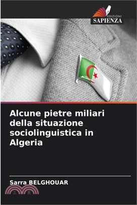 Alcune pietre miliari della situazione sociolinguistica in Algeria