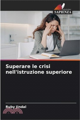 Superare le crisi nell'istruzione superiore