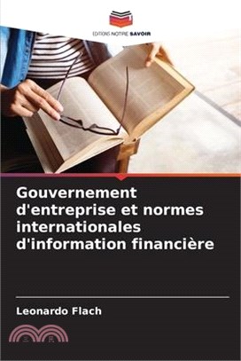 Gouvernement d'entreprise et normes internationales d'information financière