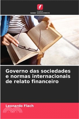 Governo das sociedades e normas internacionais de relato financeiro