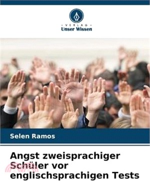 Angst zweisprachiger Schüler vor englischsprachigen Tests